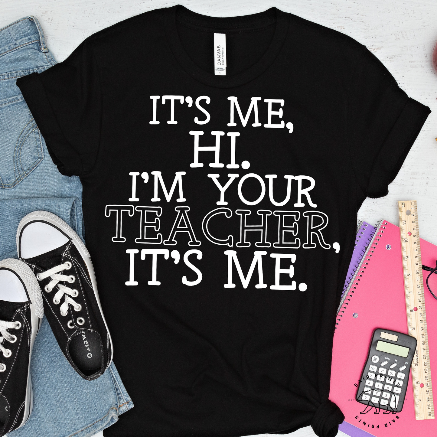 It's Me Hi I'm Your Teacher Screen Printed Tee