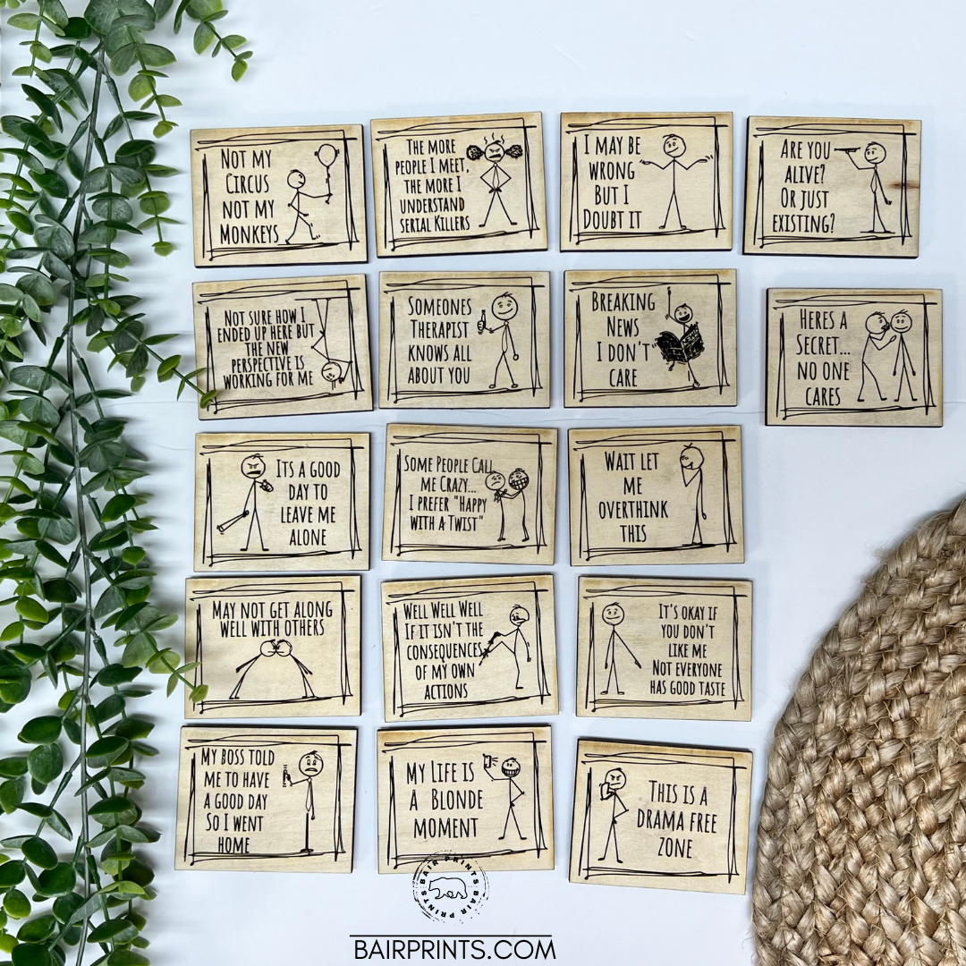 Wood Sarcastic Magnet Humor.