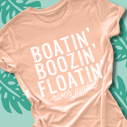 Boatin' Boozin' Floatin' River Vibes Screen Printed Tee