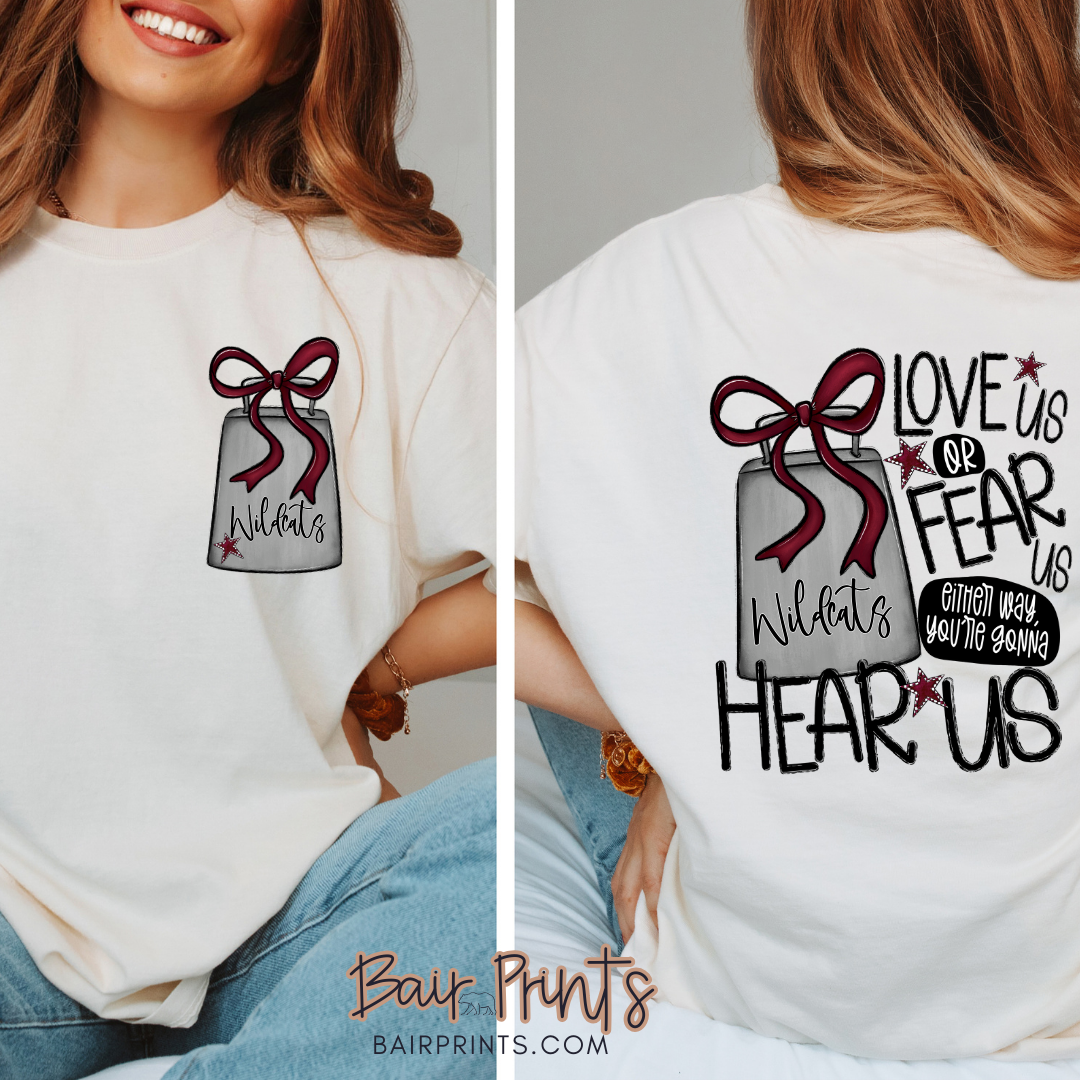 Love Us Fear Us Cow Bell Wildcats Spirit Shirt