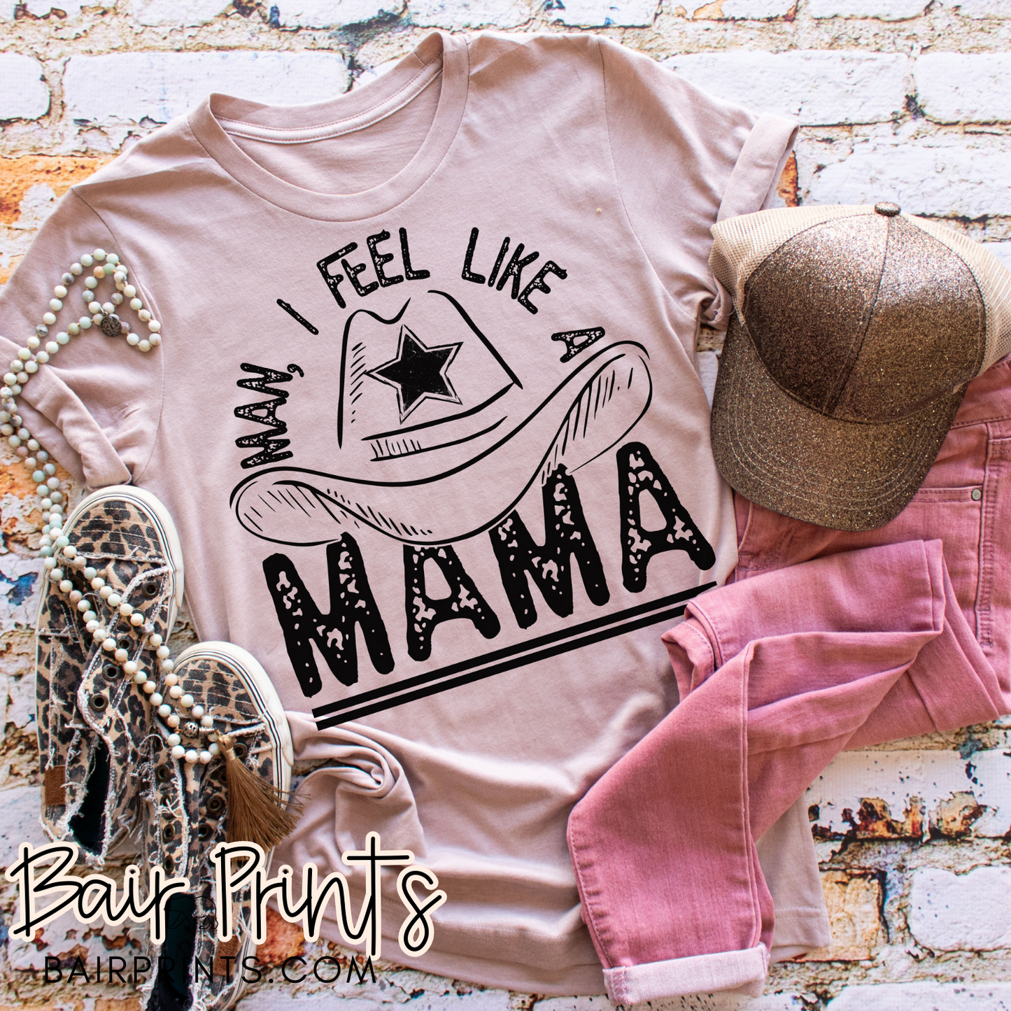 Man I Feel Like a Mama T-Shirt