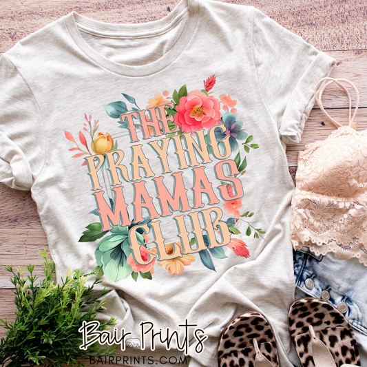 The Praying Mamas Club T-Shirt