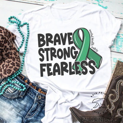 Mental Health Awareness Brave Strong Fearless Awareness Shirt