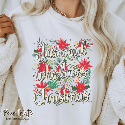 Just A Girl Who Loves Christmas T-Shirt