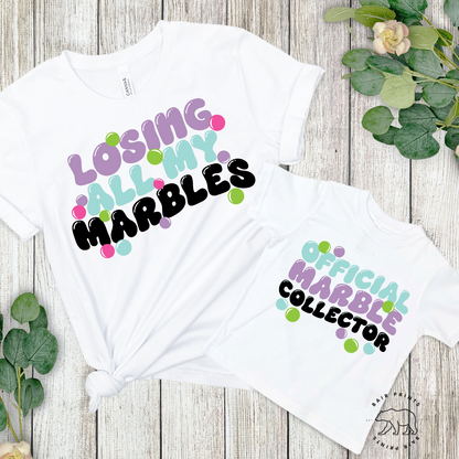 Losing All My Marbles. Official Marble Collector. Mama and Me Shirt