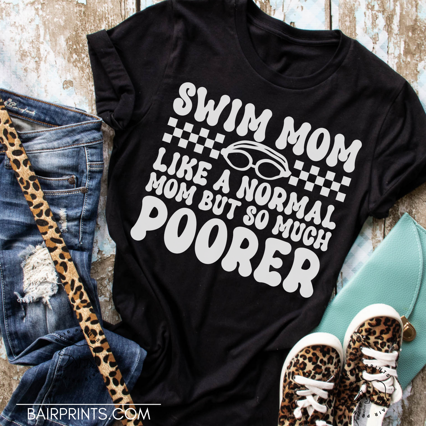 Swim Mom Like A Normal Mom but So Much Poorer Screen Printed Tee