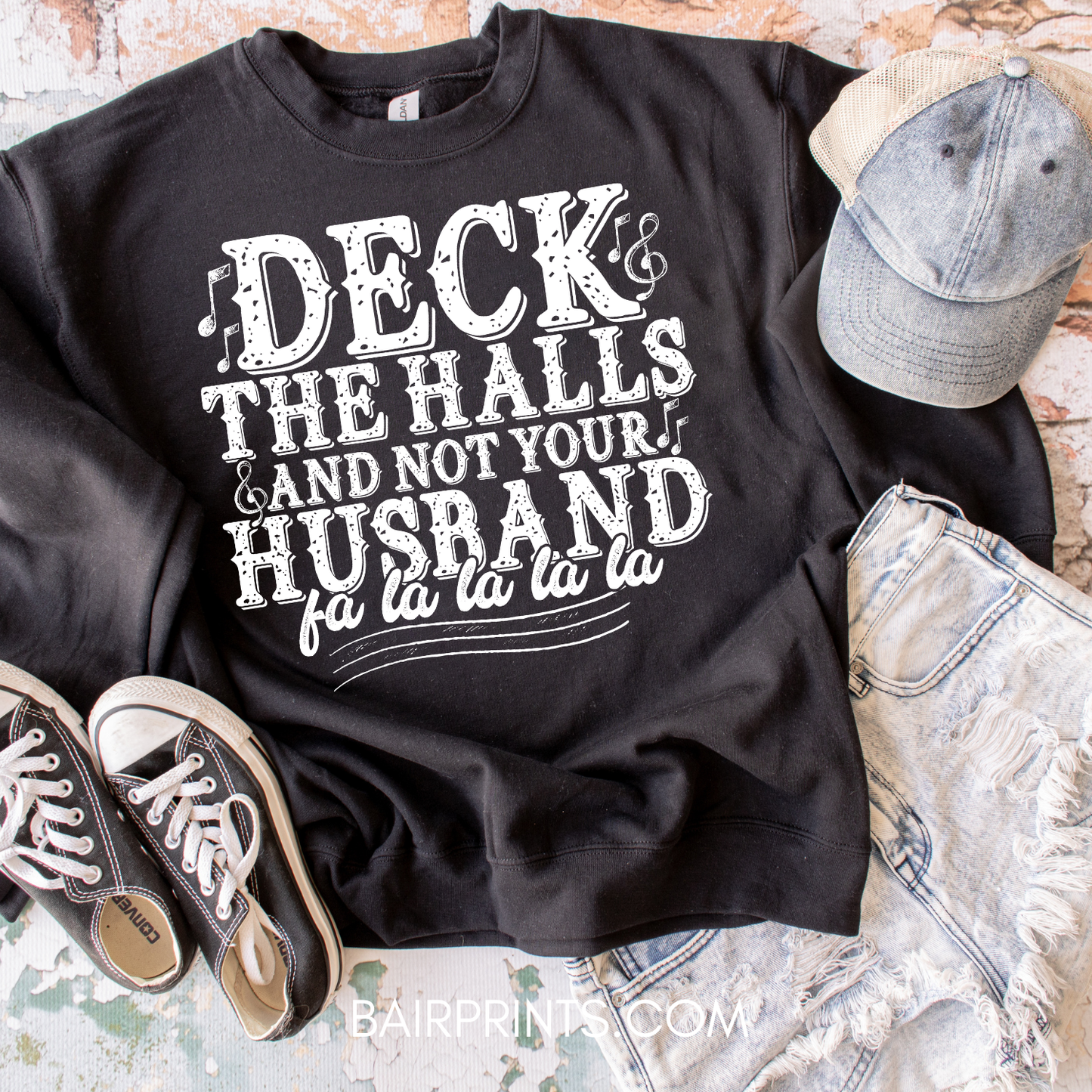 Deck the Halls and Not Your Husband DTG Printed Tee