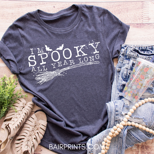 I'm Spooky All Year Long T-Shirt