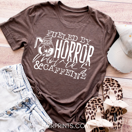 Fueled by Horror Movies and Coffee T-Shirt