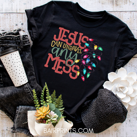 Jesus Can Unravel any Mess DTG Printed T-Shirt