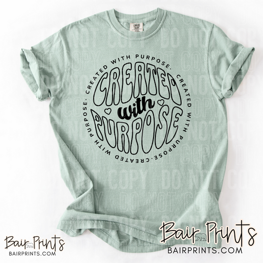 Created With A Purpose T-Shirt