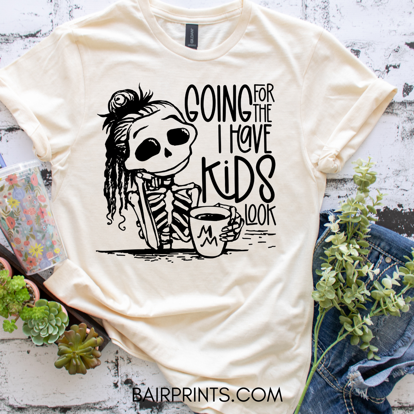 Going for the I Have Kids Look T-Shirt