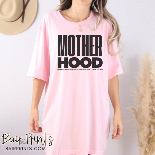 Motherhood Learning About Strengths You Didn't Know You Had T-Shirt