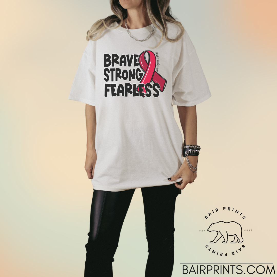 Stroke Awareness Brave Strong Fearless Awareness Shirt