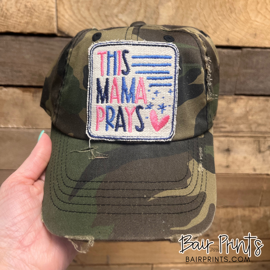 This Mama Prays Embroidered Baseball Hat