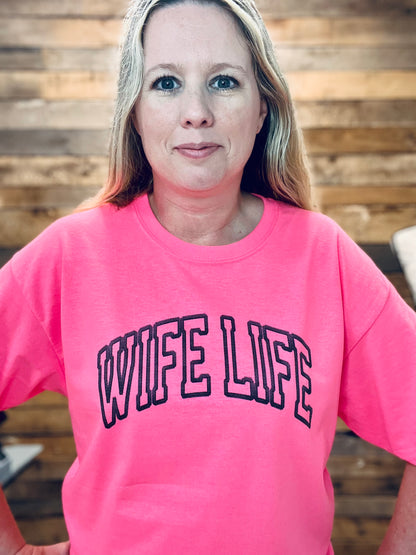 Wife Life Faux Embroidery Tee Shirt