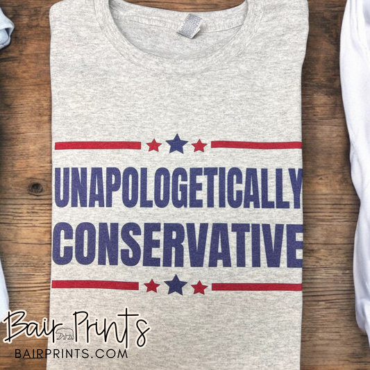 Unapologetically Conservative T-shirt