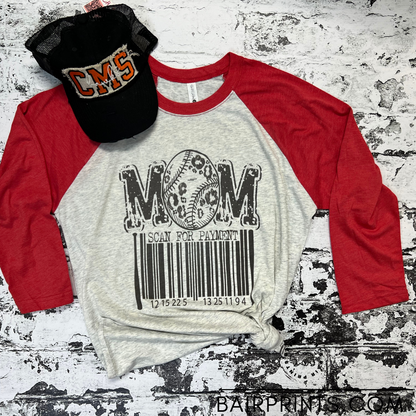Baseball Mom Scan for Payment Tee
