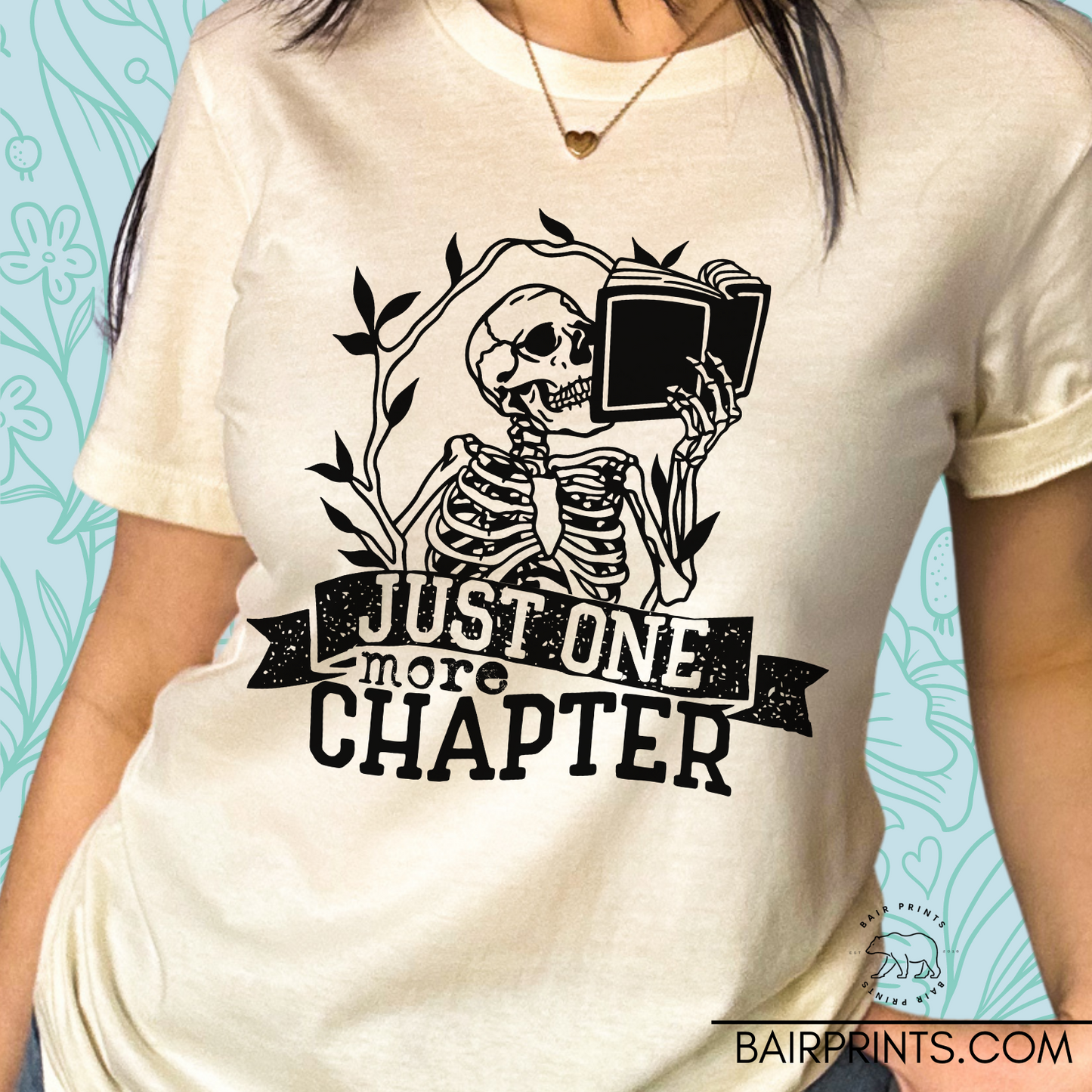 Just One More Chapter T-Shirt