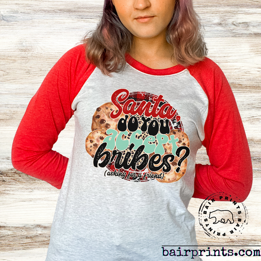 Santa Do You Accept Bribes Shirt