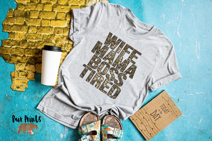 Leopard Wife Mama Boss Tired Graphic Tee Shirt. XS-3XL Unisex - Bair Prints