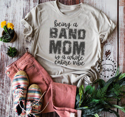 Being a Band Mom is a Whole Entire Vibe Graphic Tee